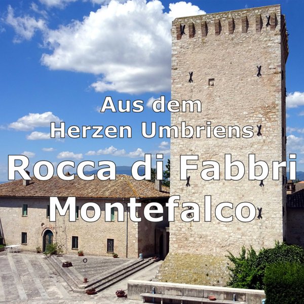 Rocca di Fabbri, Weine aus Montefalco in Umbrien